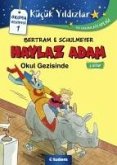 Haylaz Adam- 2 Okul Gezisinde Haylaz Adam- 2 Okul Gezisinde