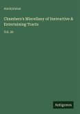 Chambers's Miscellany of Instructive & Entertaining Tracts
