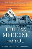 Tibetan Medicine and You