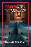 From Adobe of India to the Killer Whale of the US Navy From Adobe of India to the Killer Whale of the US Navy