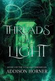 Threads of Light Threads of Light