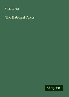 The National Taxes - Tayler, Wm.