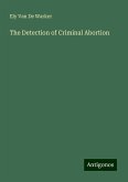 The Detection of Criminal Abortion The Detection of Criminal Abortion
