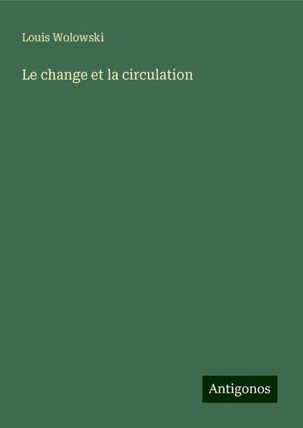 Le change et la circulation