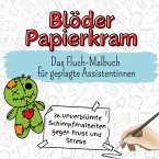Blöder Papierkram Blöder Papierkram