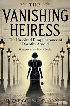 The Vanishing Heiress - Hawthorne, Eliza