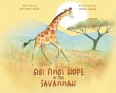 Gigi Finds Hope in the Savannah Gigi Finds Hope in the Savannah