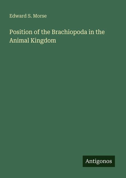Position of the Brachiopoda in the Animal Kingdom