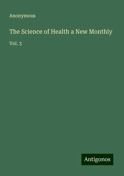 The Science of Health a New Monthly