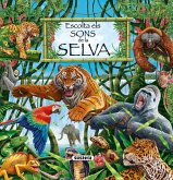 Escolta els sons de la selva Escolta els sons de la selva