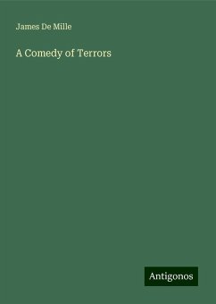 A Comedy of Terrors - De Mille, James