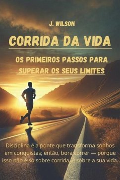 Corrida da Vida - Silveira, Jose Wilson Bernardes Da