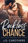 Reckless Chance Reckless Chance