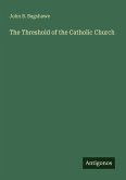 The Threshold of the Catholic Church