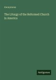 The Liturgy of the Reformed Church in America