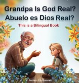 Abuelo es Dios Real? Abuelo es Dios Real?