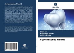 Systemisches Fluorid - Ali, Irfan; Patthi, Basavaraj; Singla, Ashish