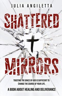 Shattered Mirrors - Angiletta, Julia