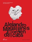 Alejandro Magallanes El Orden Del Caos Alejandro Magallanes El Orden Del Caos