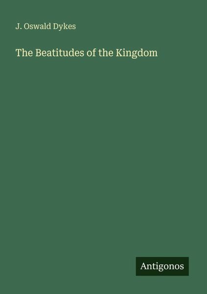 The Beatitudes of the Kingdom The Beatitudes of the Kingdom