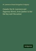 Canada: the St. Lawrence and Saguenay Rivers, from Quebec to Ha! Ha! Bay and Chicoutimi