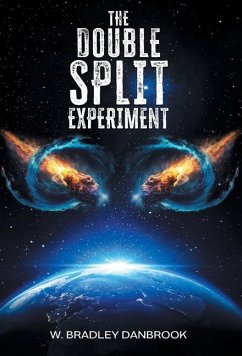 The Double Split Experiment