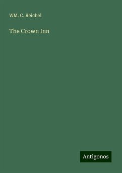 The Crown Inn - Reichel, Wm. C.