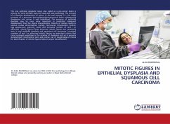 MITOTIC FIGURES IN EPITHELIAL DYSPLASIA AND SQUAMOUS CELL CARCINOMA - Bhardwaj, Alka