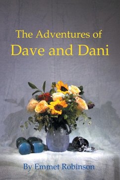 The Adventures of Dave and Dani - Robinson, Emmet