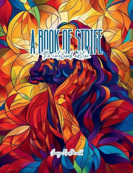 A Book of Strife in the Form of the Diary of an Old Soul - Lined Journal - 8.5