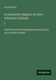 Le sentiment religieux en Grèce d'Homère à Eschyle