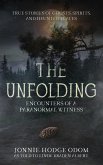 The Unfolding The Unfolding