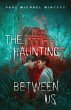 The Haunting Between Us - Bild 1