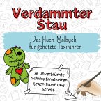 Verdammter Stau