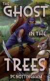 The Ghost in the Trees The Ghost in the Trees