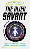 The Alien Savant