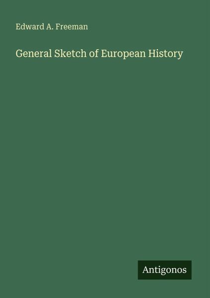 General Sketch of European History