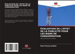 ÉVALUATION DE L'EFFET DE LA PUBLICITÉ POUR LES BIENS DE CONSOMMATION - IORLAHA, Paul Tersue