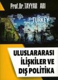 Uluslararasi Iliskiler ve Dis Politika Uluslararasi Iliskiler ve Dis Politika