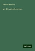 Art-life, and other poems Art-life, and other poems