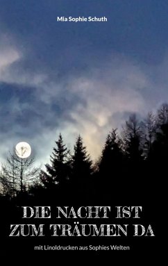 Die Nacht ist zum Träumen da - Schuth, Mia Sophie