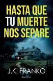 Hasta que tu muerte nos separe Hasta que tu muerte nos separe