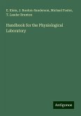 Handbook for the Physiological Laboratory