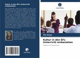 Kultur in den EFL-Unterricht einbeziehen Kultur in den EFL-Unterricht einbeziehen