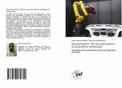 Numérisation 3D du patrimoine & Ingénierie robotique