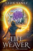 The Life Weaver