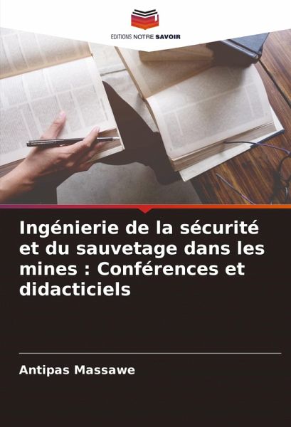 Ingénierie de la sécurité et du sauvetage dans les mines : Conférences et didacticiels