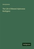 The Life of Blessed Alphonsus Rodriguez