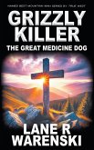 Grizzly Killer Grizzly Killer