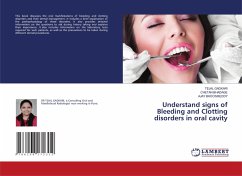 Understand signs of Bleeding and Clotting disorders in oral cavity - GADKARI, TEJAL;Bhadage, Chetan;Bhoosreddy, Ajay